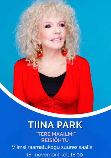 Tiina Park reisihtu ''Tere maailm''