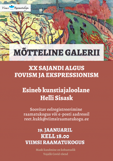 Mtteline galerii: XX sajandi algus - fovism ja ekspressionism