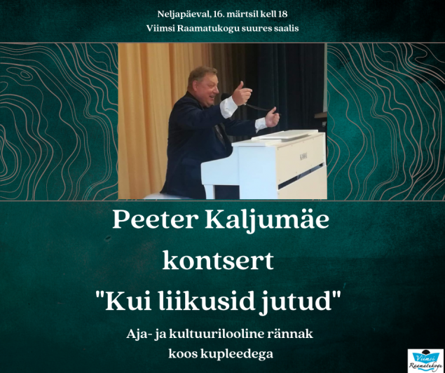 Peeter Kaljume kontsert ''Kui liikusid jutud''