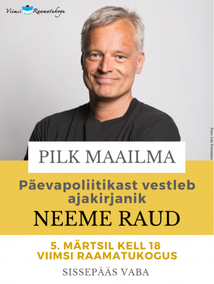 Pevapoliitikast vestleb ajakirjanik Neeme Raud