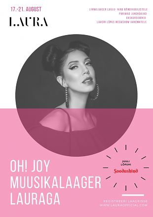 Oh! Joy muusikalaager Lauraga