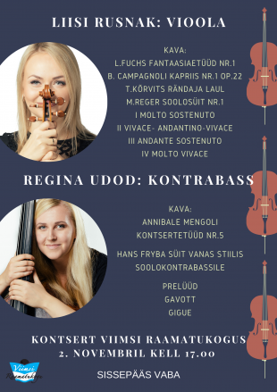 Kontsert. Liisi Rusnak: vioola ja Regina Udod: kontrabass