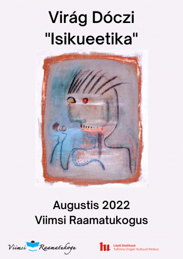 Virág Dóczi näitus ''Isikueetika''