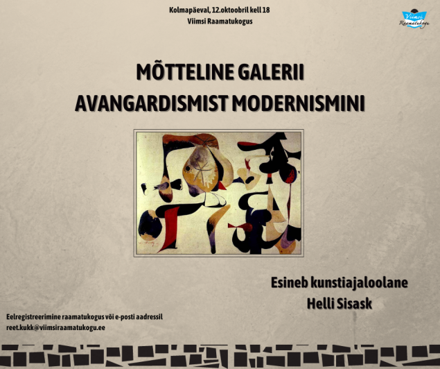 Mtteline galerii. Avangardismist modernismini