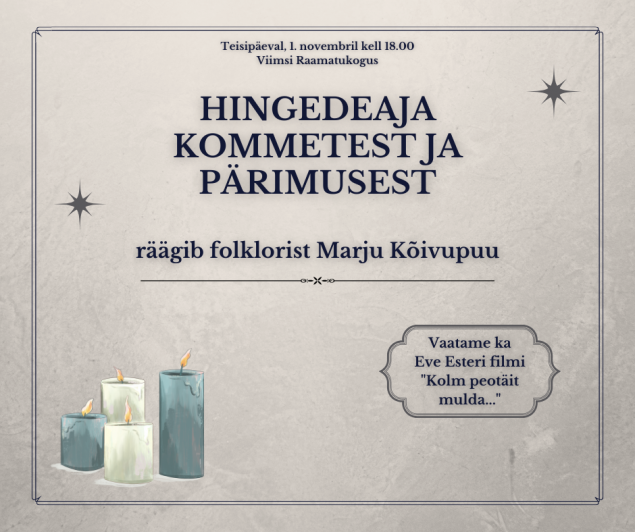 Hingedeaja kommetest ja primusest rgib folklorist Marju Kivupuu