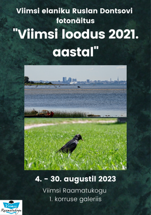 Ruslan Dontsovi fotonitus ''Viimsi loodus 2021. aastal''