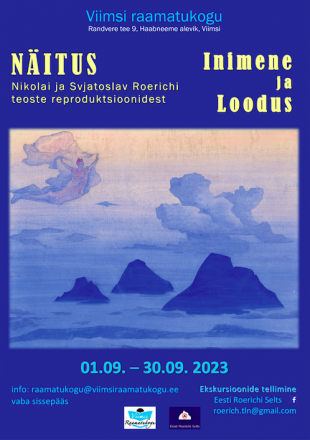 ''Inimene ja Loodus'' - Nikolai ja Svjatoslavi Roerichi maalide reproduktsioonide näitus