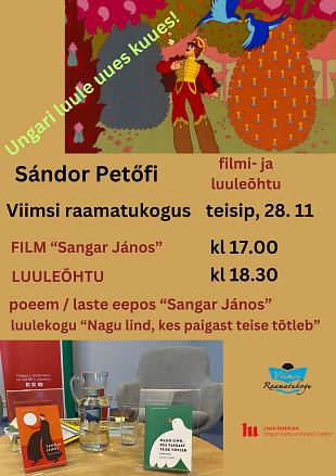 Ungari rahvusluuletaja Sándor Petőfi filmi- ja kirjandusõhtu