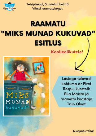 Raamatu ''Miks munad kukuvad'' esitlus