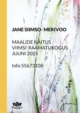 Jane Siimso-Merivoo maalide nitus