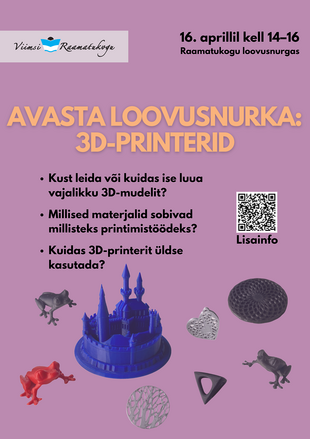 Avasta loovusnurka: 3D-printerid 