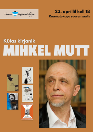 K�las kirjanik Mihkel Mutt 