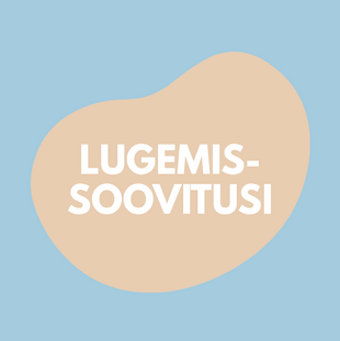 Lugemissoovitused leiad meie blogist