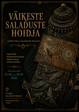 Karin V�lja n�itus „V�ikeste saladuste hoidja“