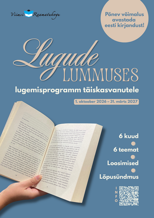 Lugude lummuses: lugemisprogramm t�iskasvanutele