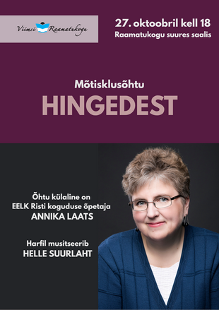 M�tisklus�htu hingedest Annika Laatsiga