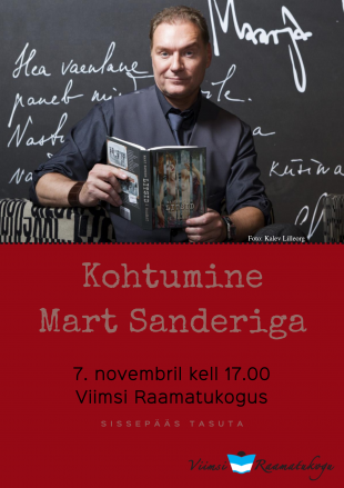 7. novembril k 17 kohtumine Mart Sanderiga