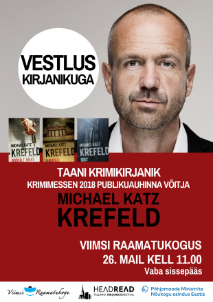 Vestlus kirjanikuga: Michael Katz Krefeld